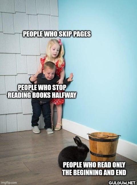 PEOPLE WHO SKIP PAGES...