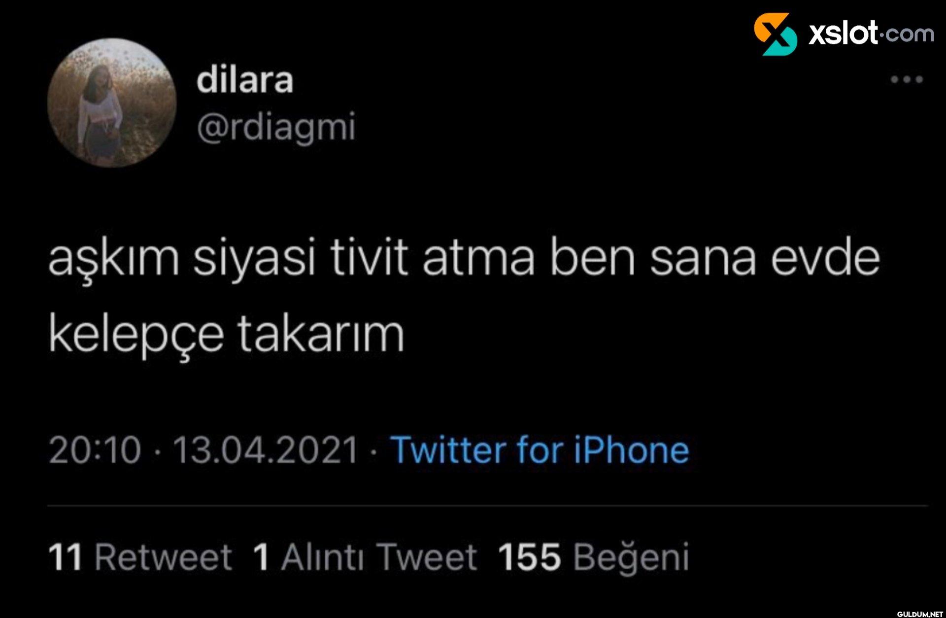 aşkım siyasi tivit atma...