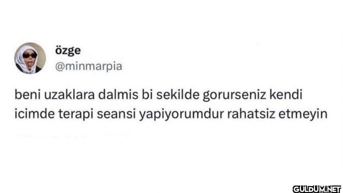 beni uzaklara dalmis bi...