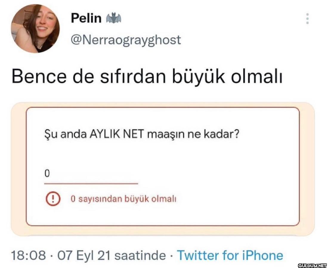 Bence de sıfırdan büyük...