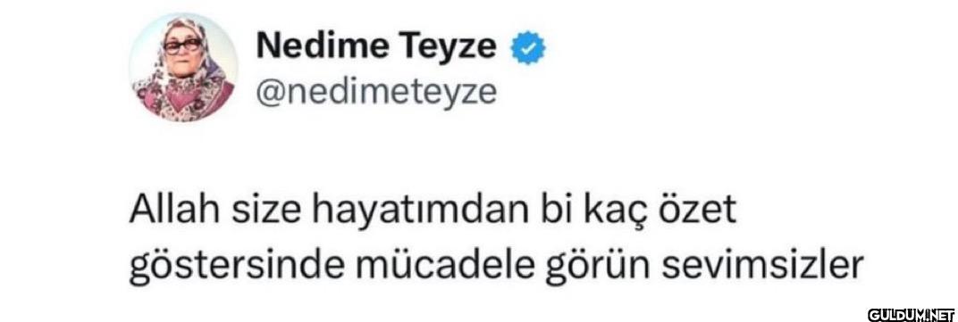 Allah size hayatımdan bi...