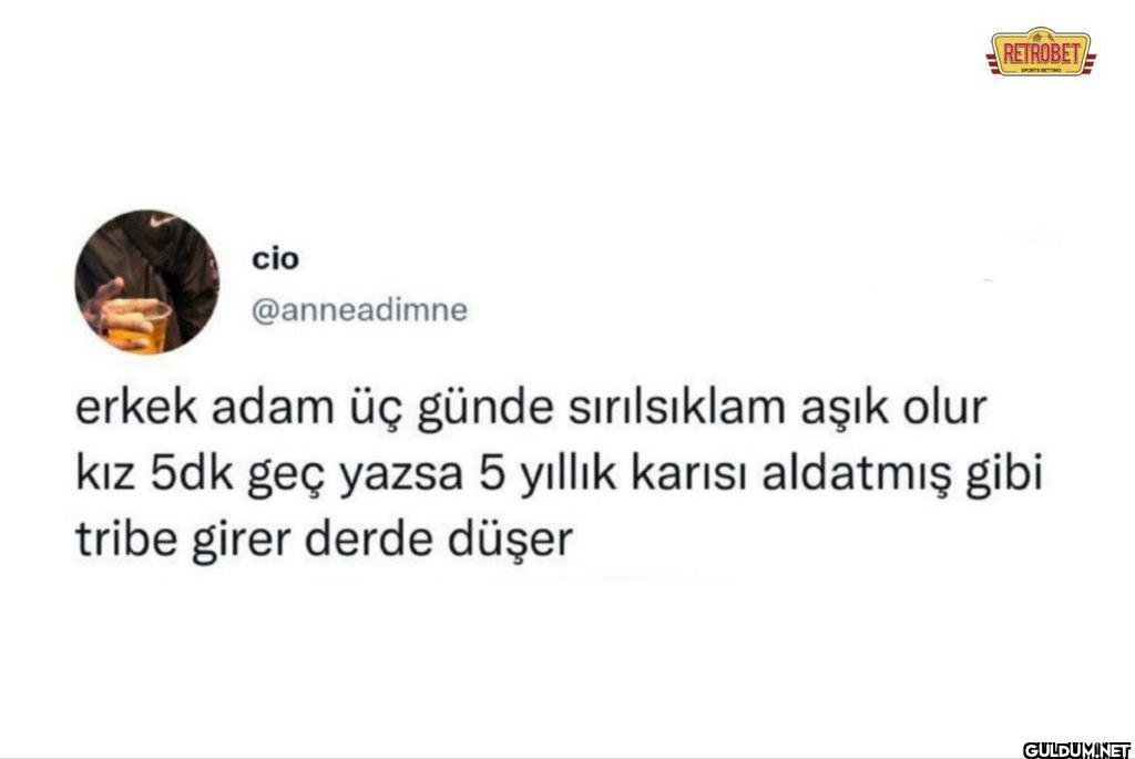 erkek adam üç günde...