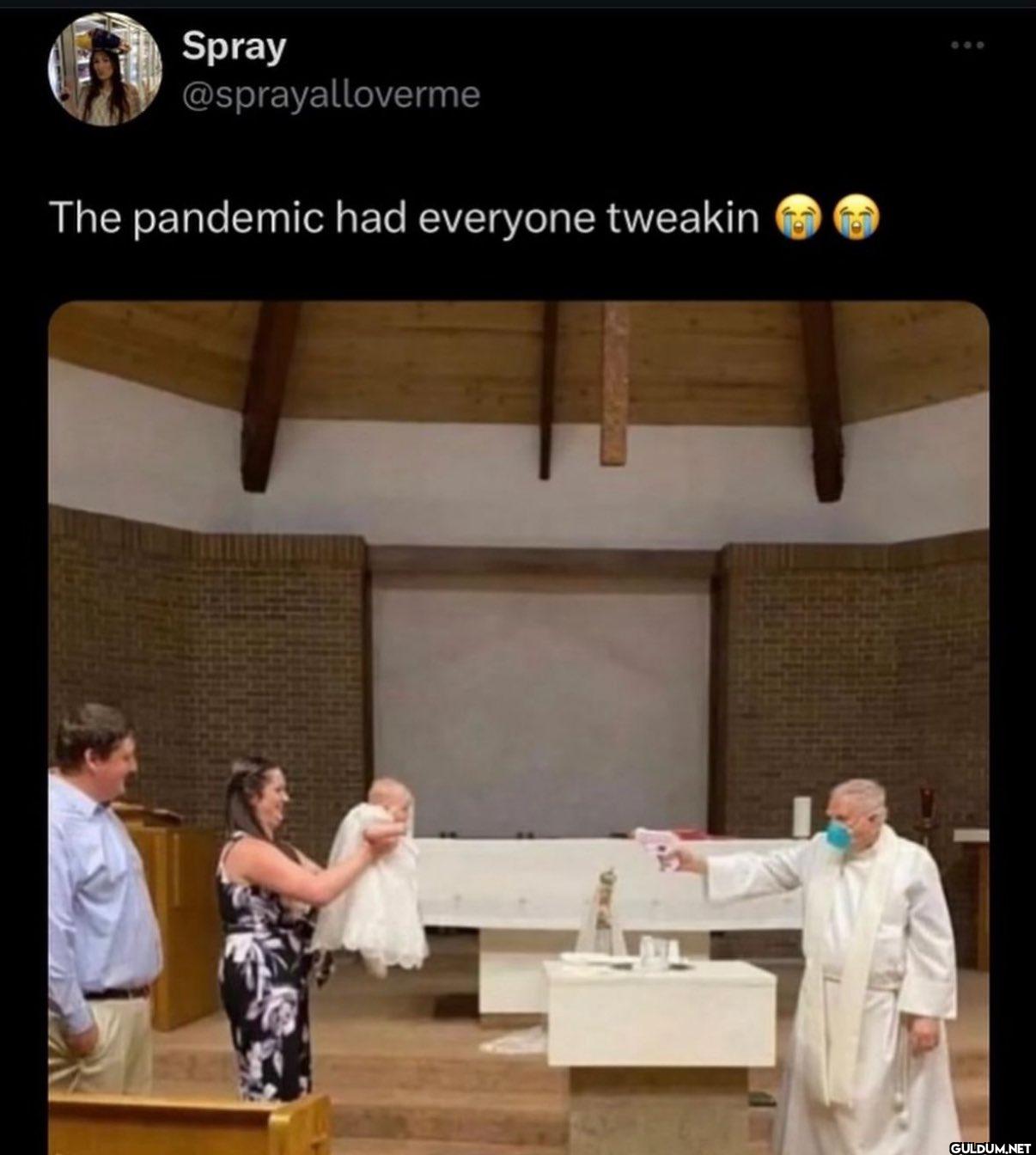 The pandemic had everyone tweakin