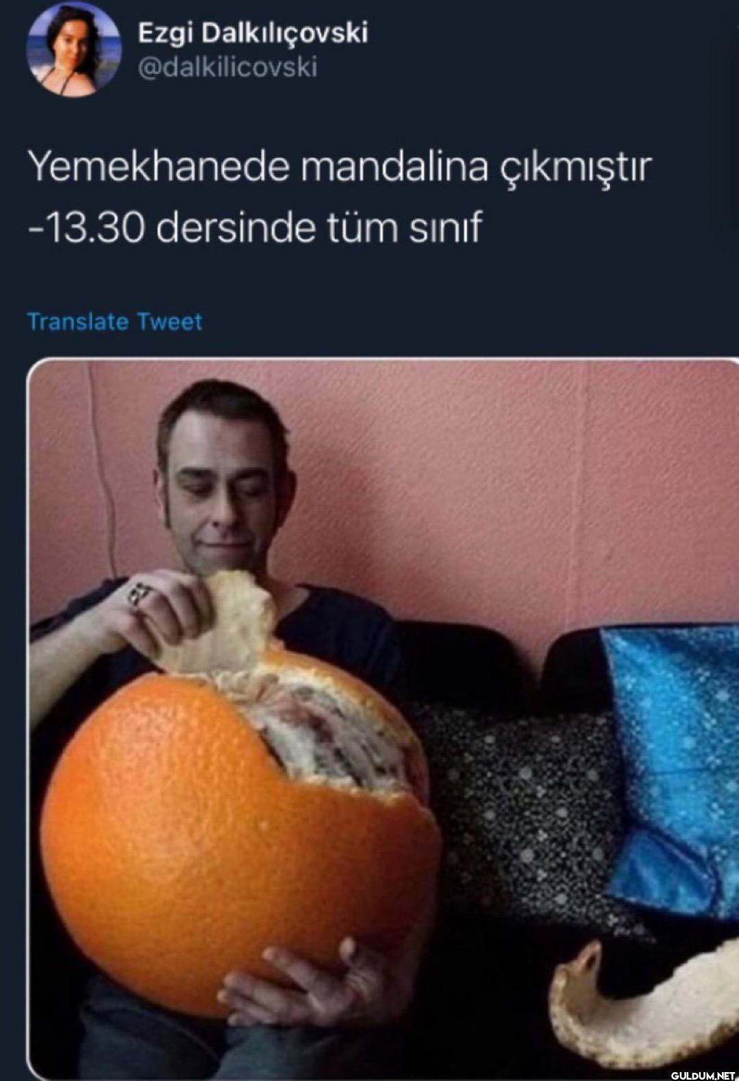 Yemekhanede mandalina...