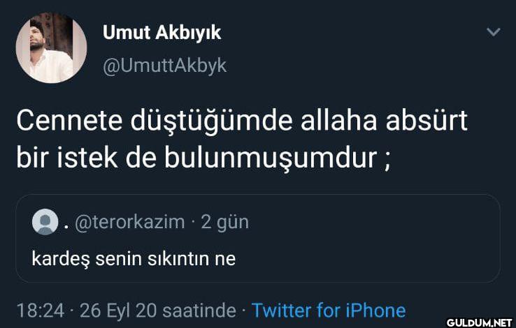 Cennete düştüğümde allaha...