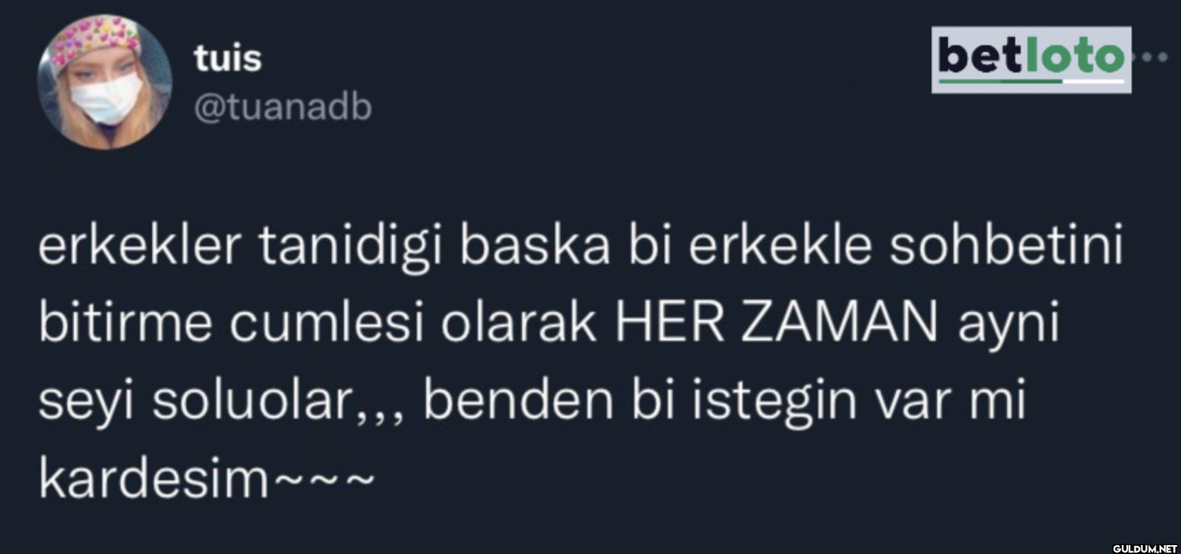 betloto erkekler tanidigi...