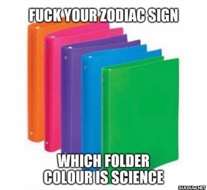 FUCK YOUR ZODIAC SIGN...