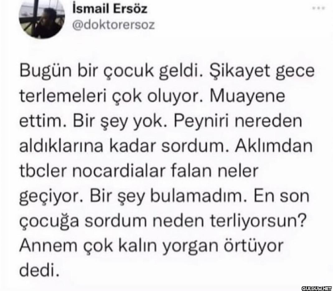 Bugün bir çocuk geldi....