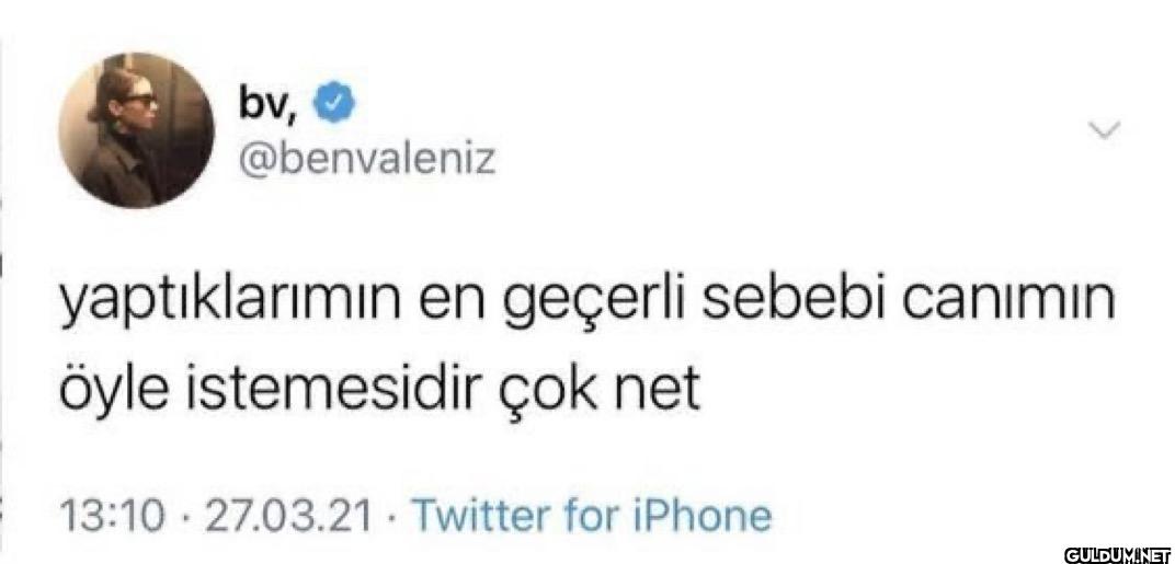 yaptıklarımın en geçerli...