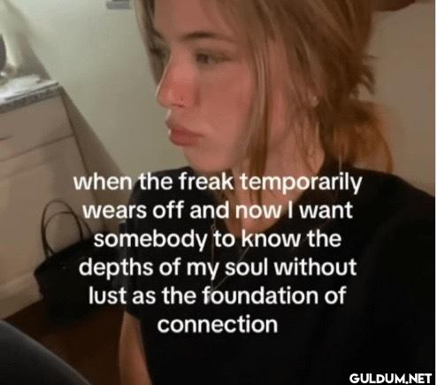 when the freak temporarily...