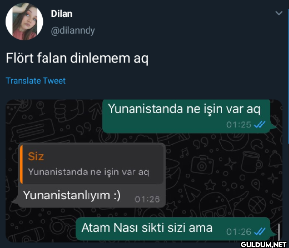 Flört falan dinlemem aq...