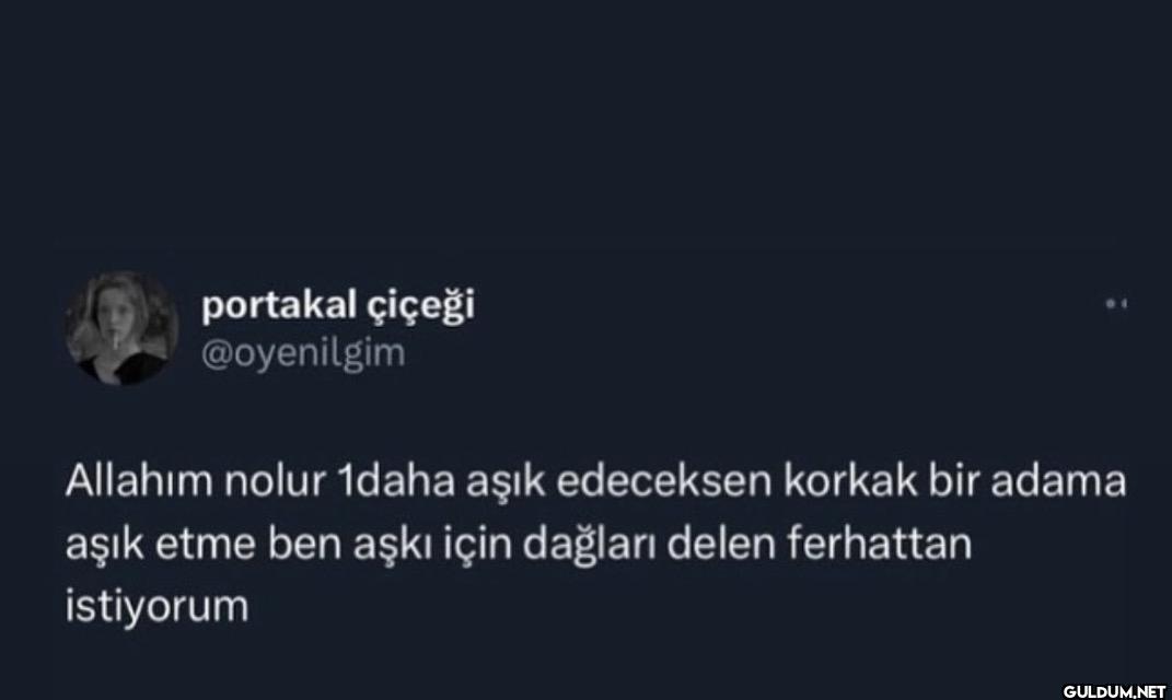 Allahım nolur 1daha aşık...