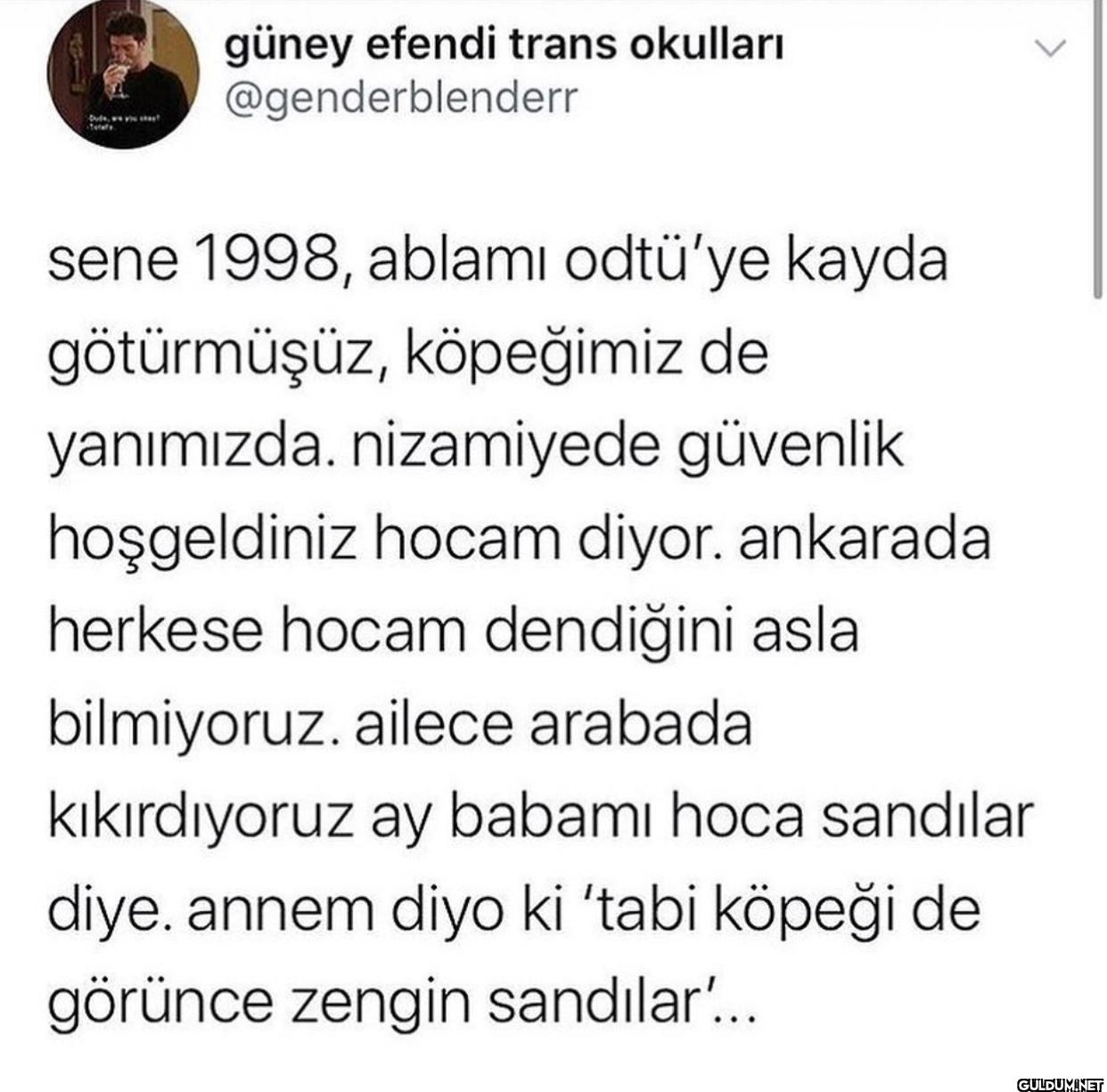 > Tatate güney efendi...