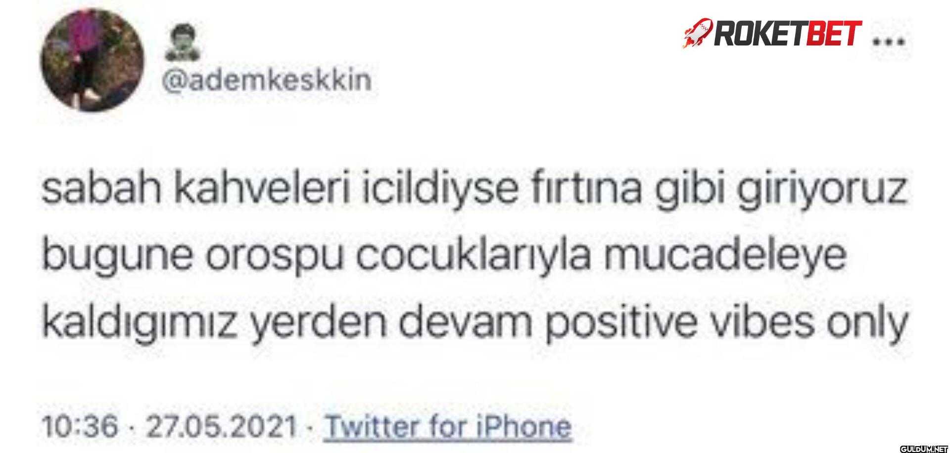sabah kahveleri icildiyse...