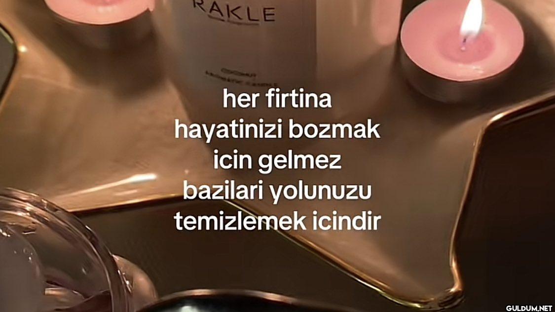 RAKLE her firtina...