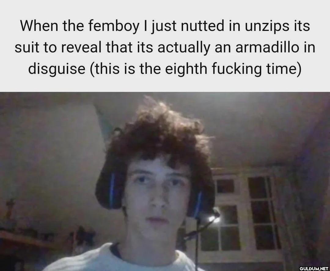 When the femboy I just...