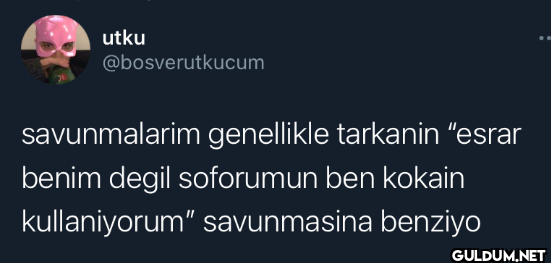 savunmalarim genellikle...