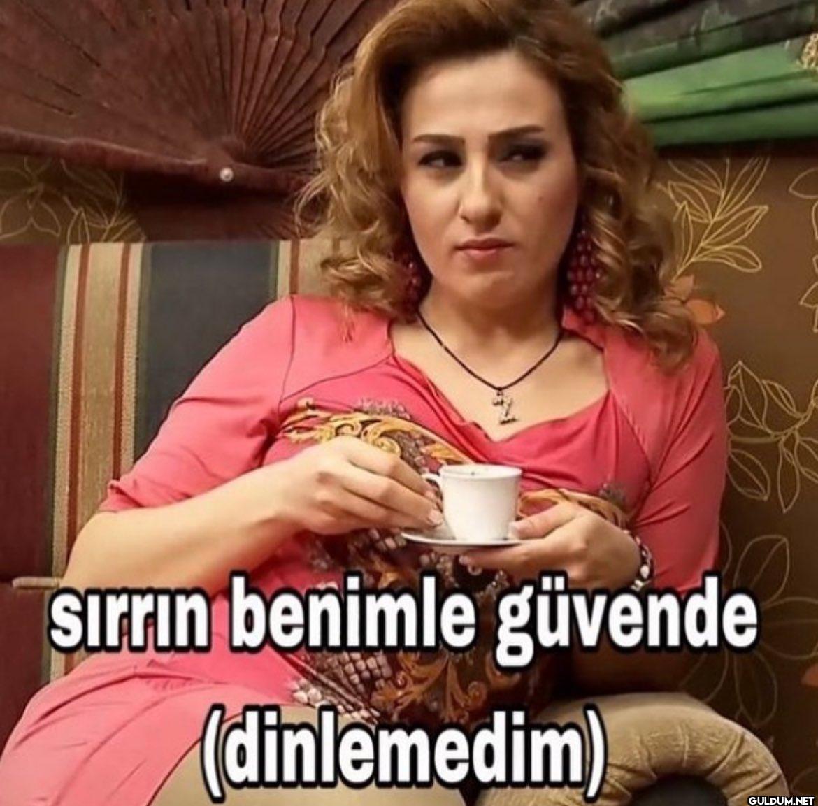 Sırrın benimle güvende (dinlemedim)