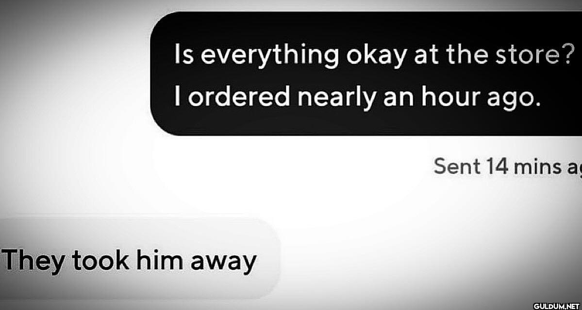 Is everything okay at the...