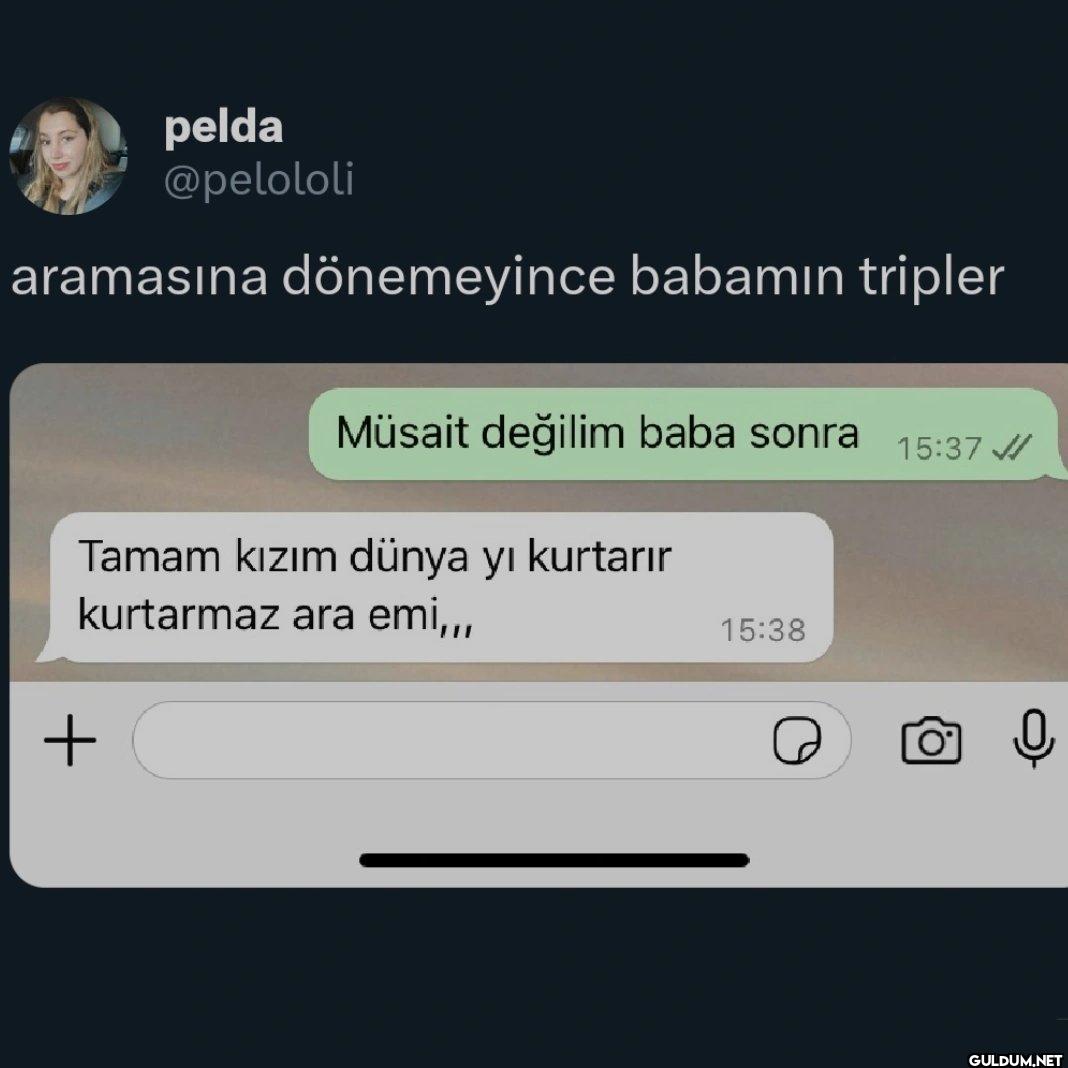 aramasına dönemeyince...