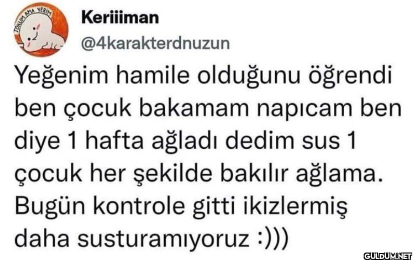 Yeğenim hamile olduğunu...