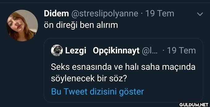 19 Tem ön direği ben...