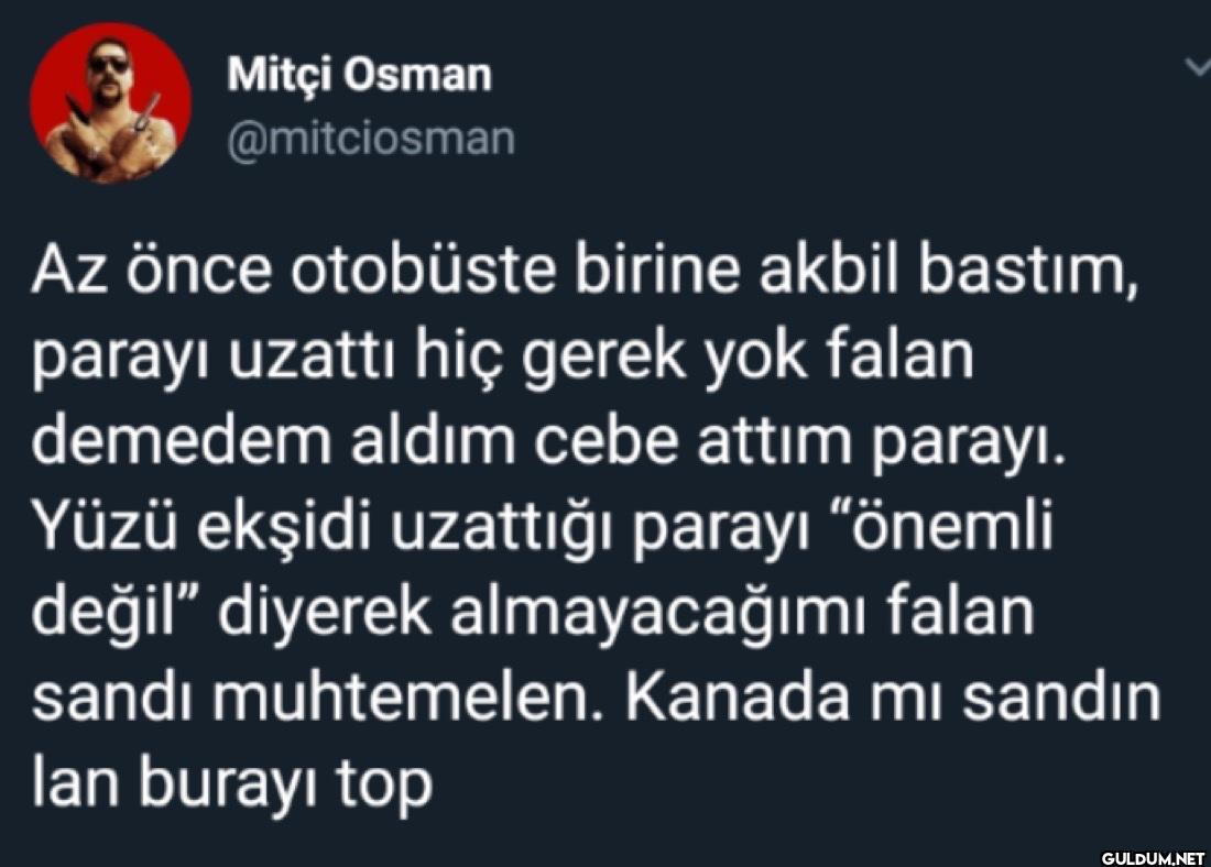 Az önce otobüste birine...