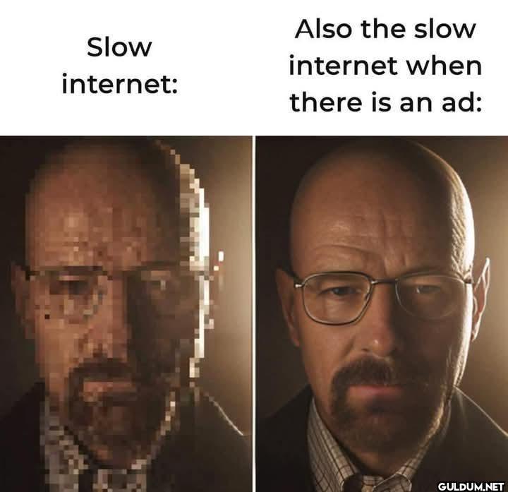 Slow internet: Also the...