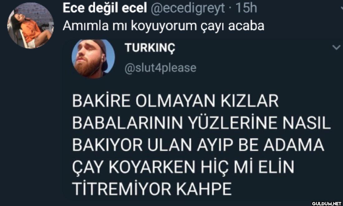 15h Amımla mı koyuyorum...