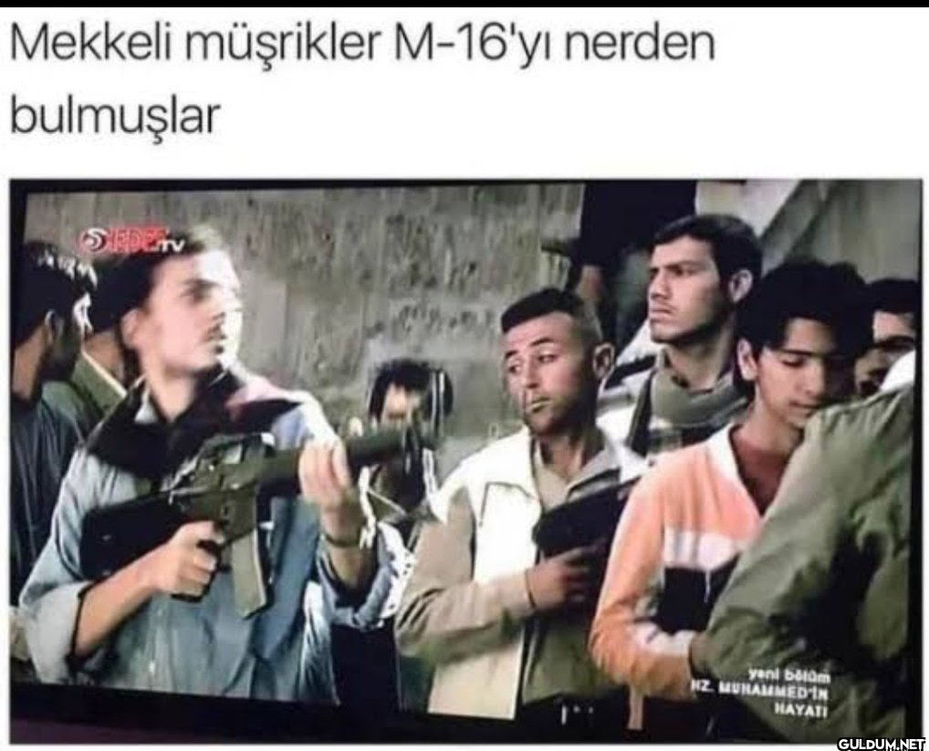 Mekkeli müşrikler M-16'yı...