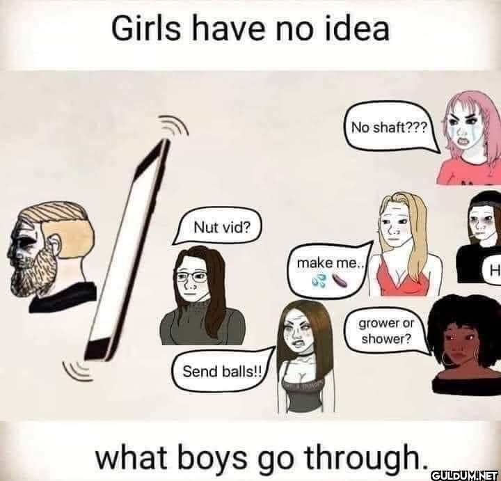 Girls have no idea Nut...