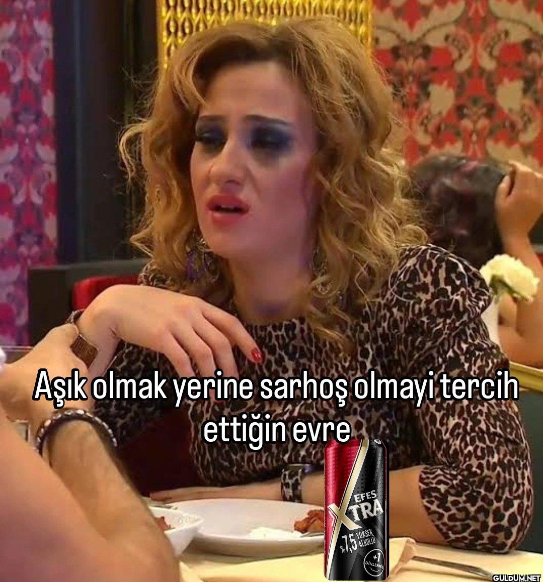 Aşık olmak yerine sarhoş...