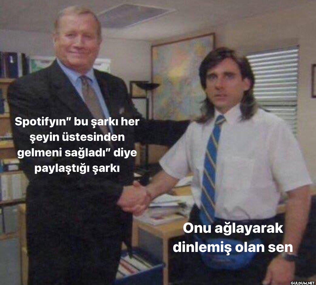 Spotifyin" bu şarkı her...