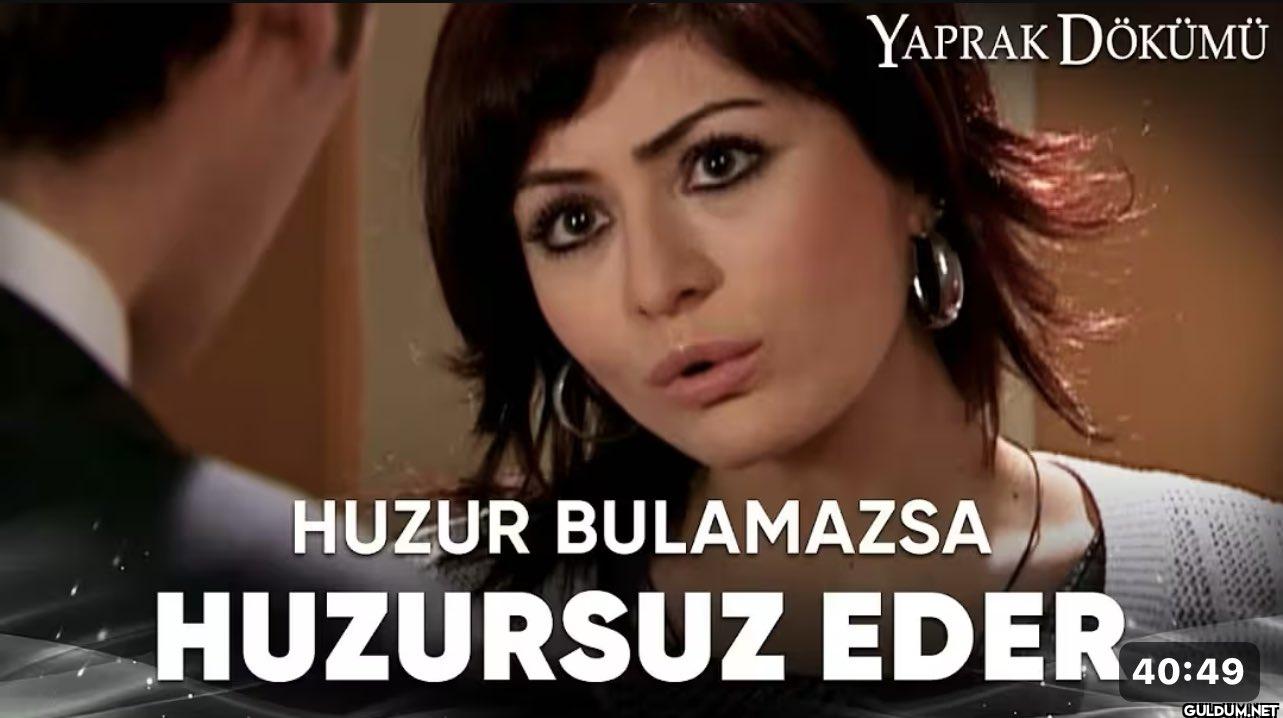 YAPRAK DÖKÜMÜ HUZUR...