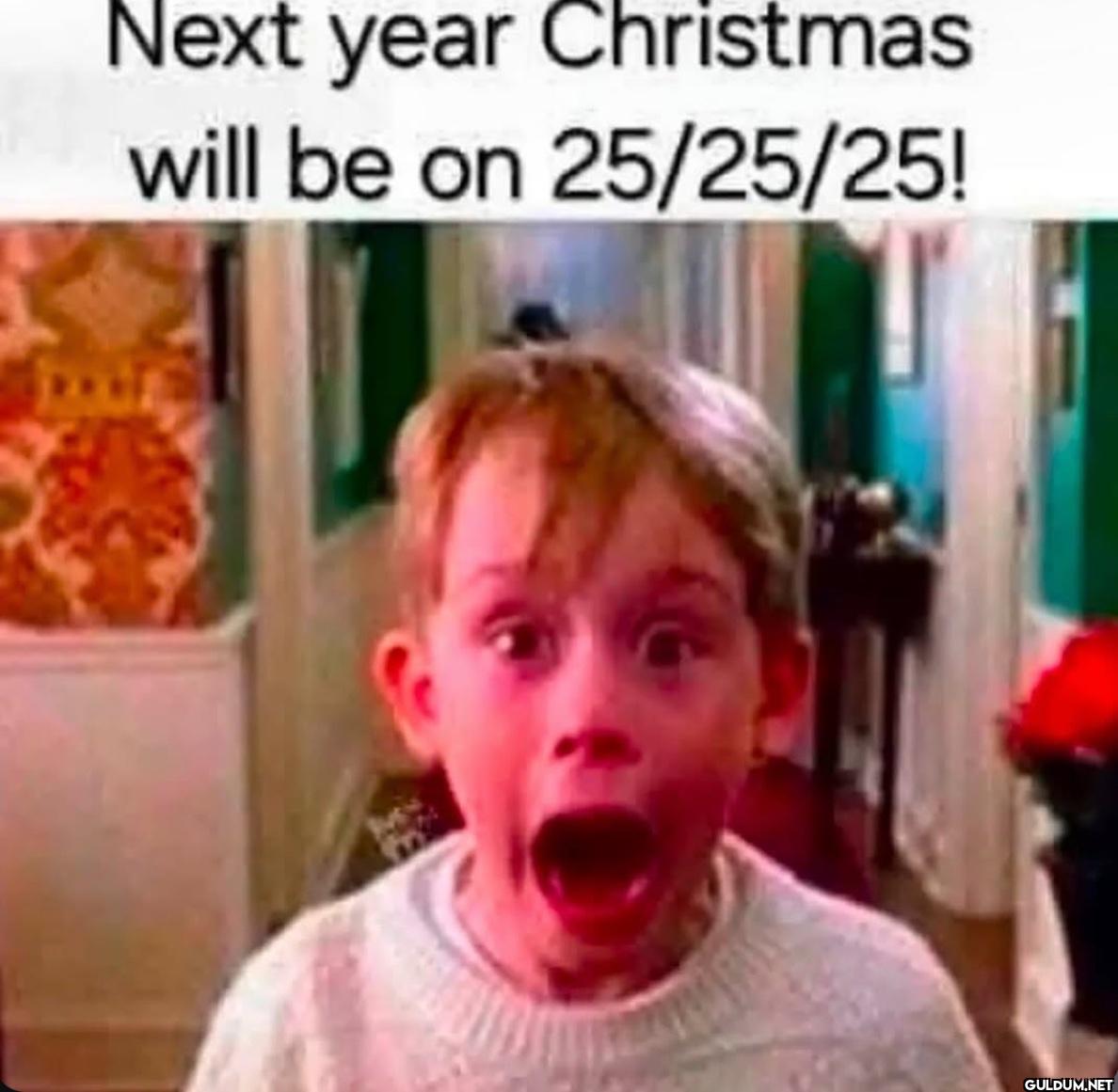 Next year Christmas will...