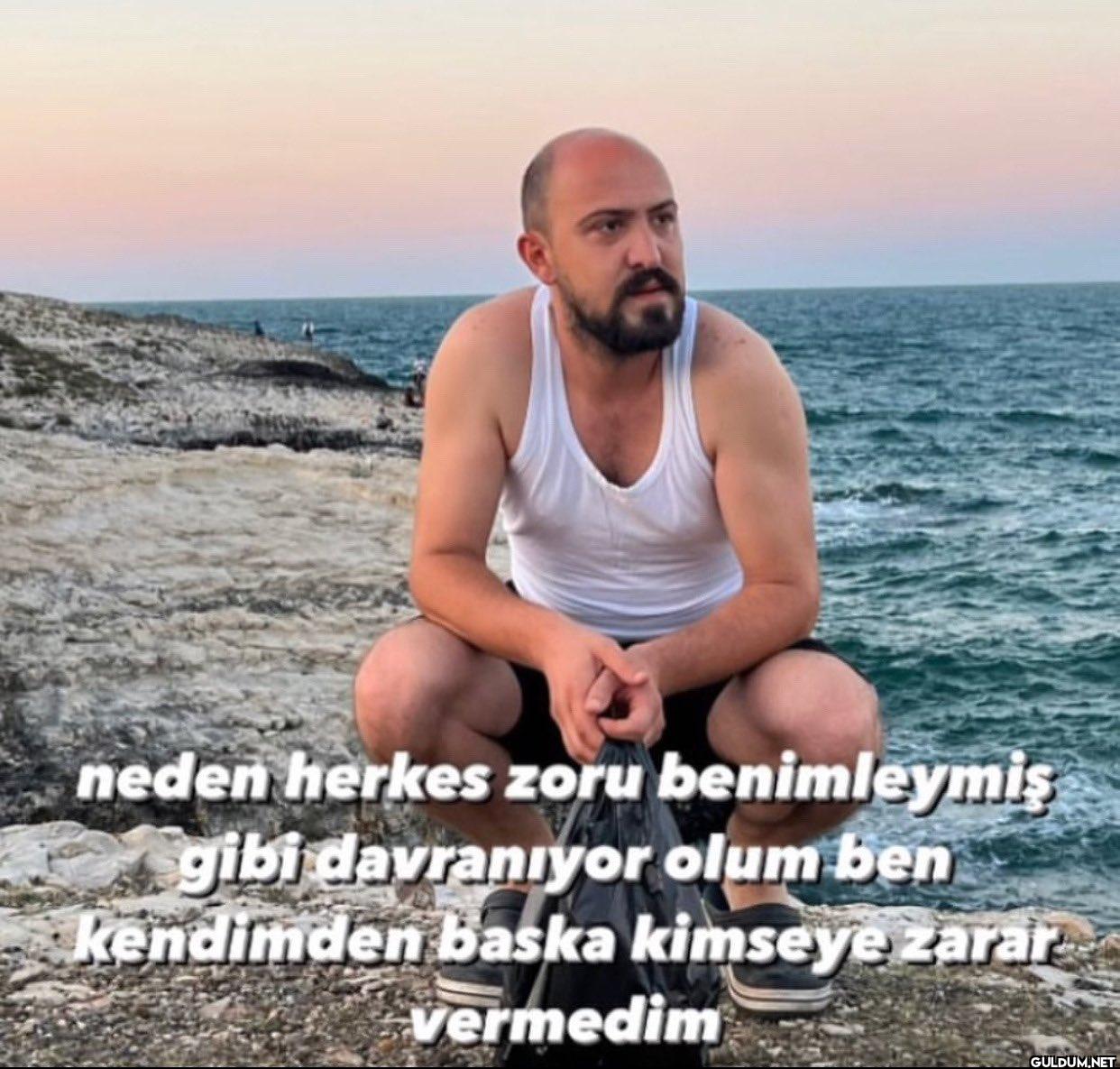 neden herkes zoru...