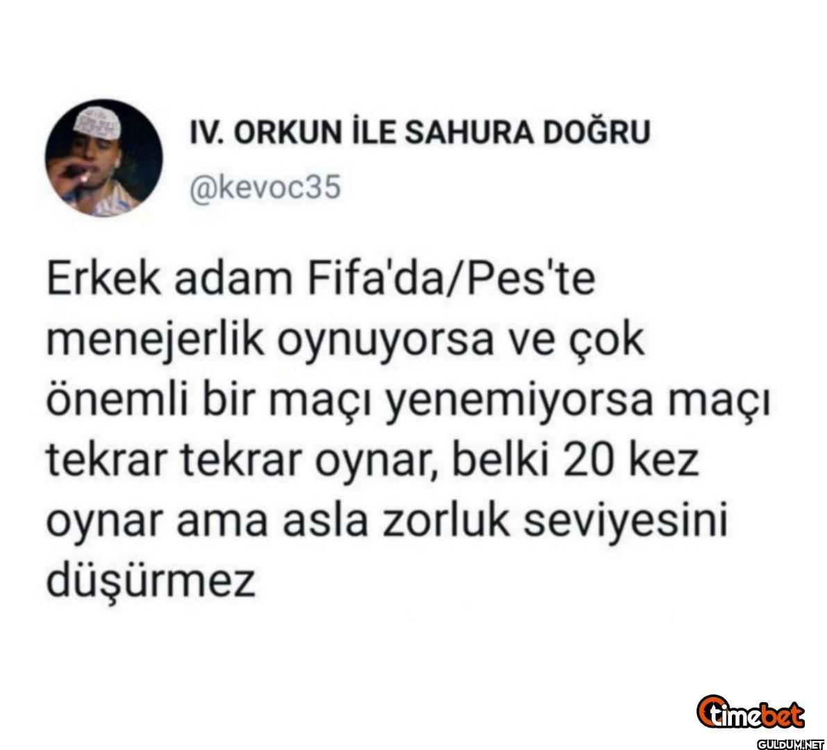 Erkek adam Fifa'da/Pes'te...