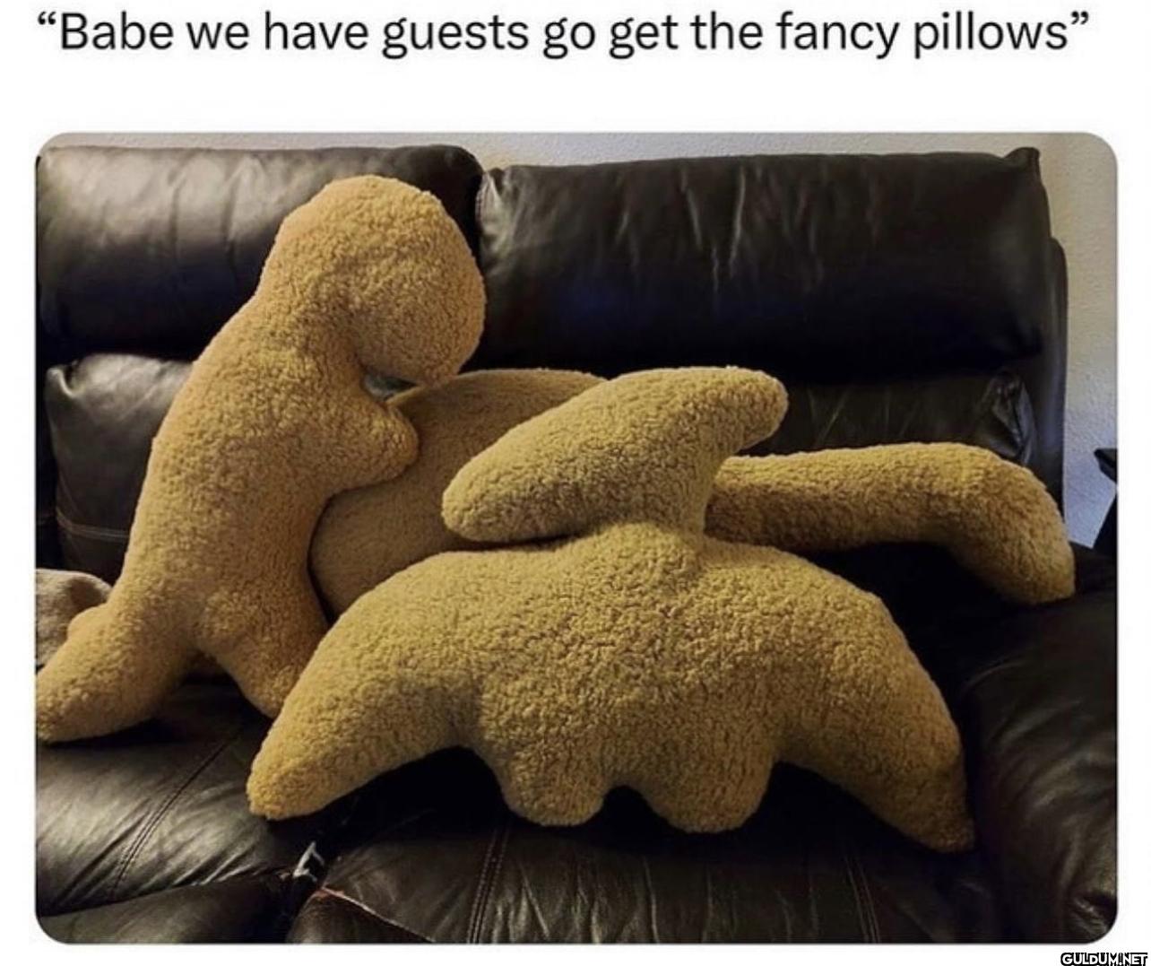 ︎ ︎ ︎ ︎    "Babe we have...