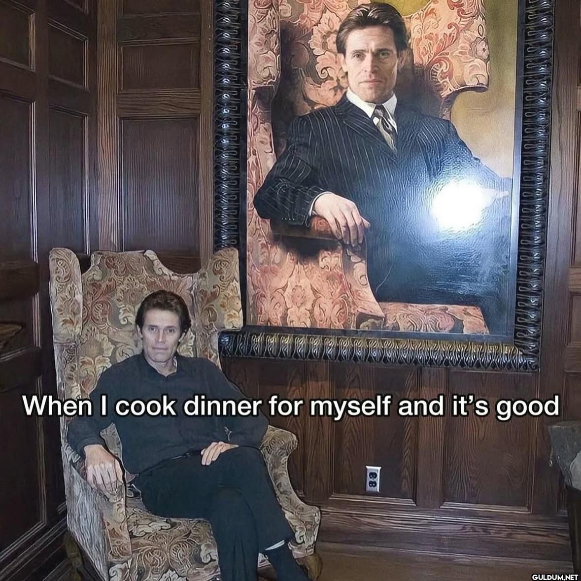 When I cook dinner for...