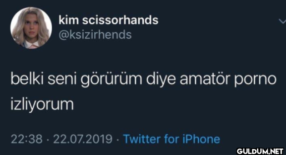belki seni görürüm diye...