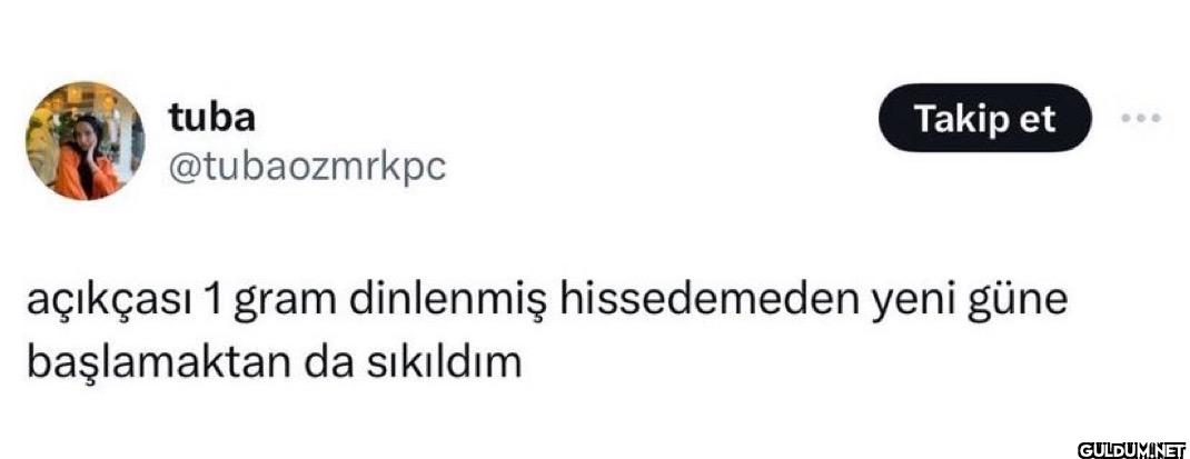 açıkçası 1 gram dinlenmiş...