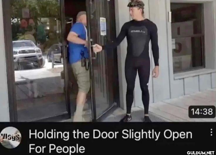sys Holding the Door...