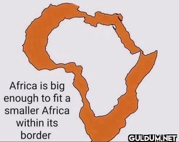 Africa is huge    Africa...