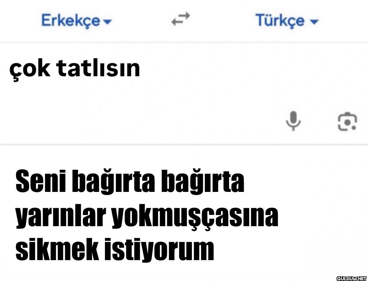 Erkekçe▾ çok tatlısın...