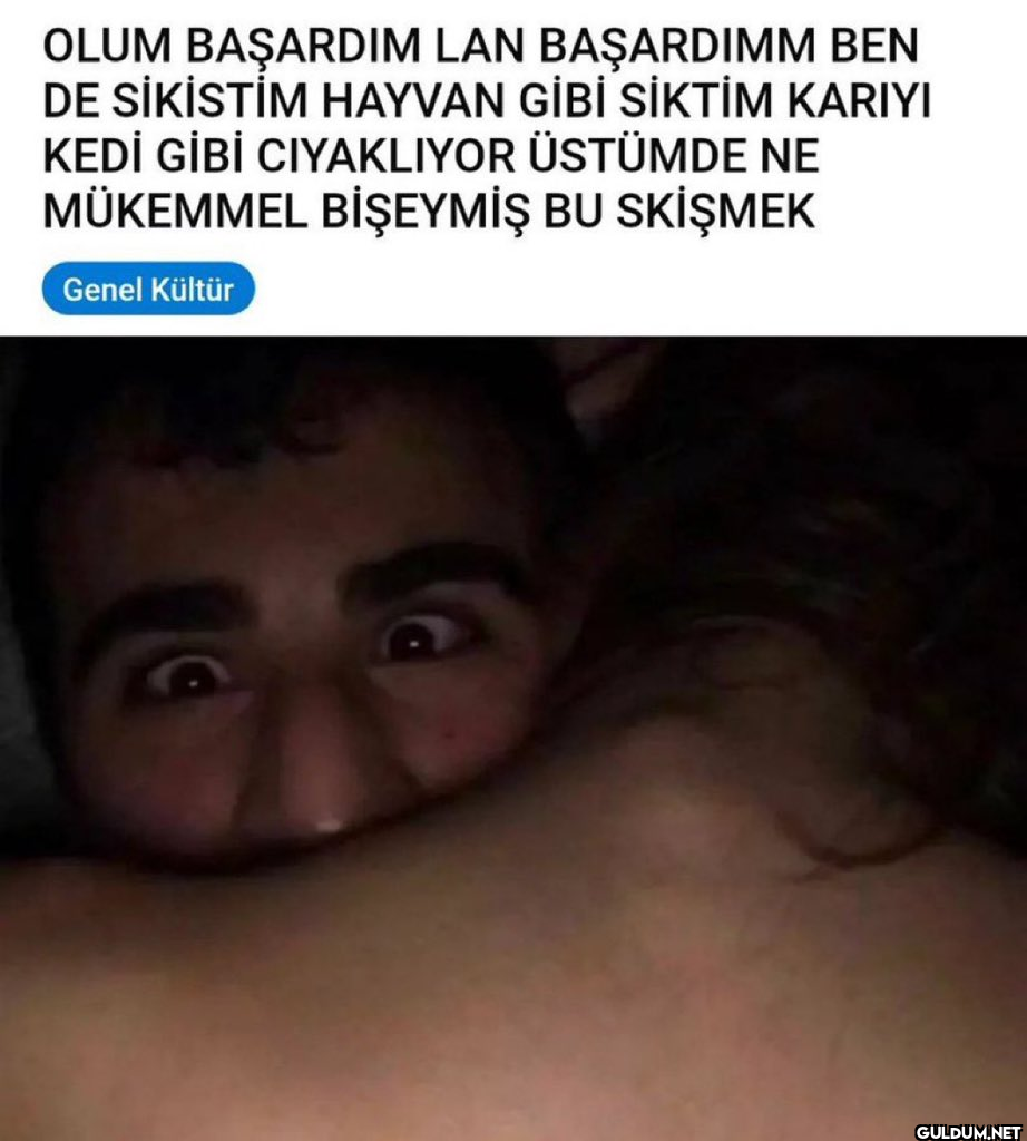 OLUM BAŞARDIM LAN...