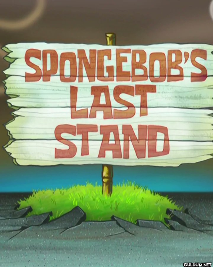 SPONGEBOB'S LAST STAND