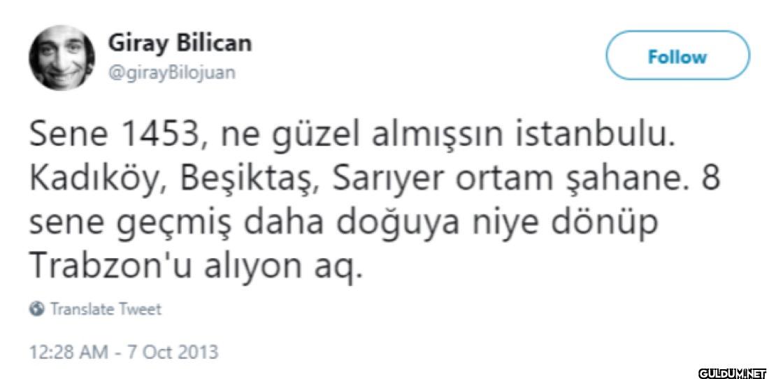 Follow Sene 1453, ne güzel...
