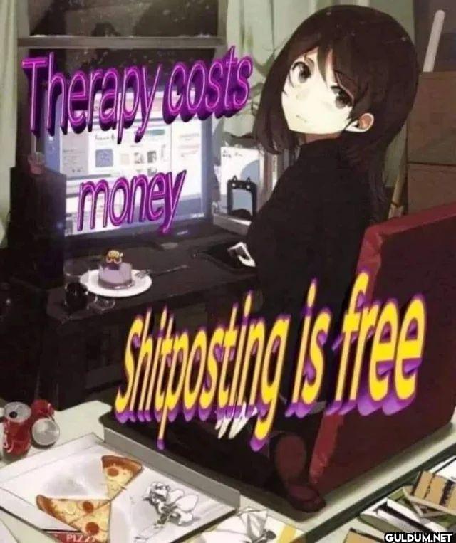 Therapy costs money...