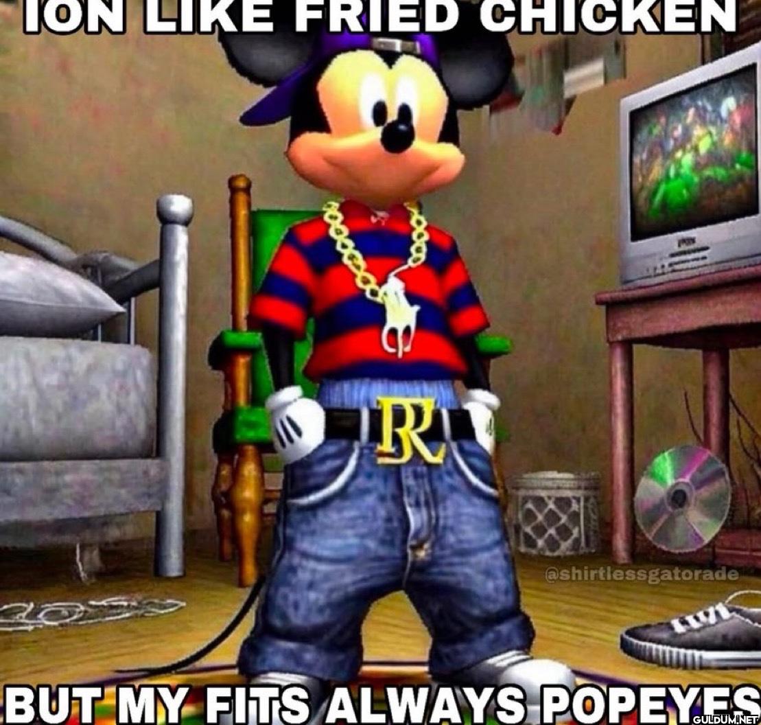 BUT MY FITS ALWAYS POPEYES