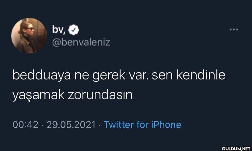 bedduaya ne gerek var. sen...